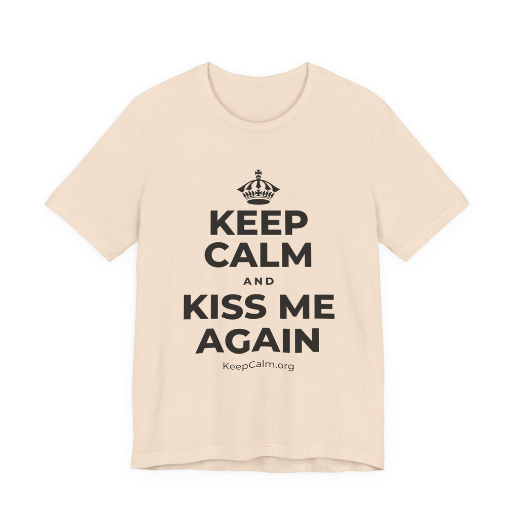 KEEP CALM AND KISS ME AGAIN T-Shirt (Soft Cream–Heather Mauve)