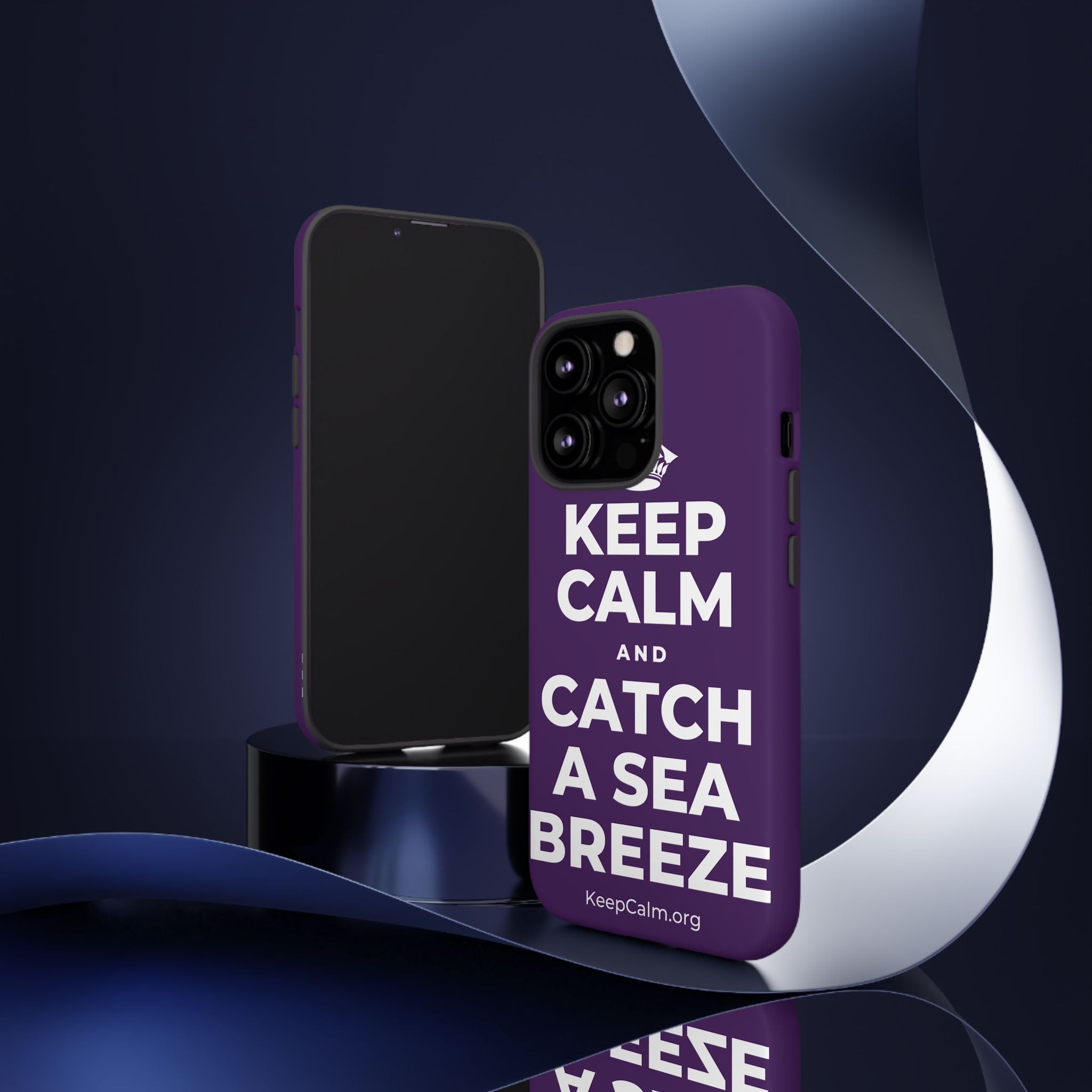 KEEP CALM AND CATCH A SEA BREEZE Phone Case