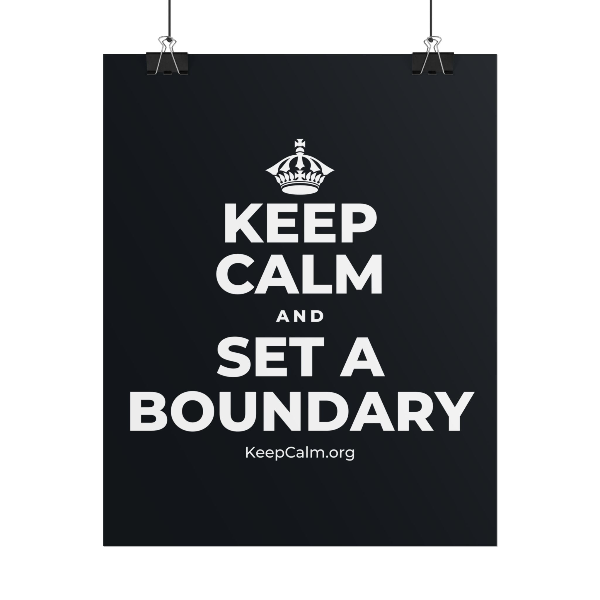 KEEP CALM AND SET A BOUNDARY Poster (Dark)