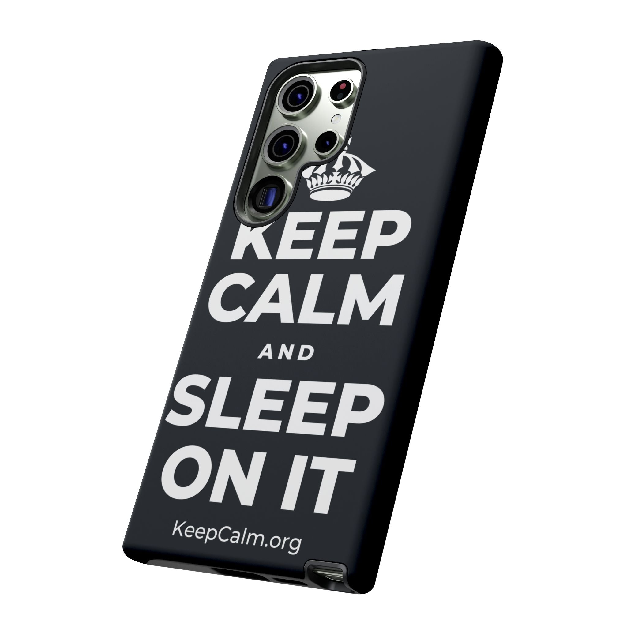 KEEP CALM AND SLEEP ON IT Phone Case (Dark)