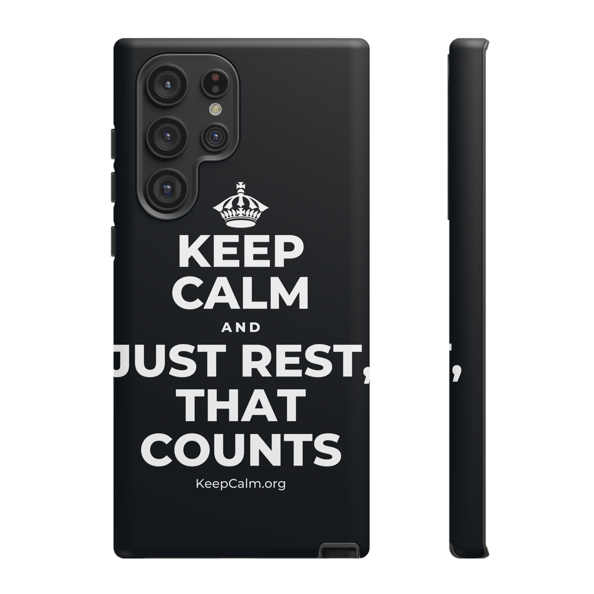 KEEP CALM AND JUST REST, THAT COUNTS Phone Case (Dark)