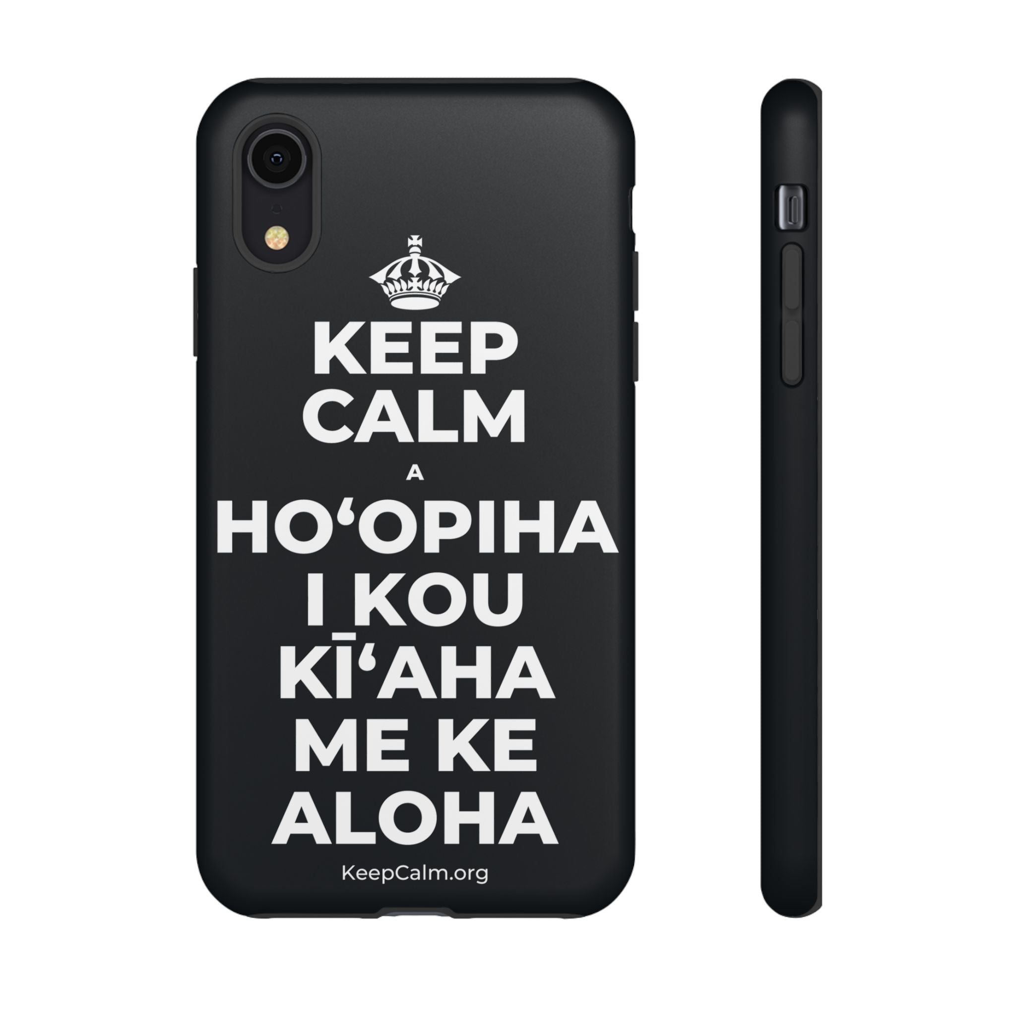 KEEP CALM A HOʻOPIHA I KOU KĪʻAHA ME KE ALOHA Phone Case (Dark)