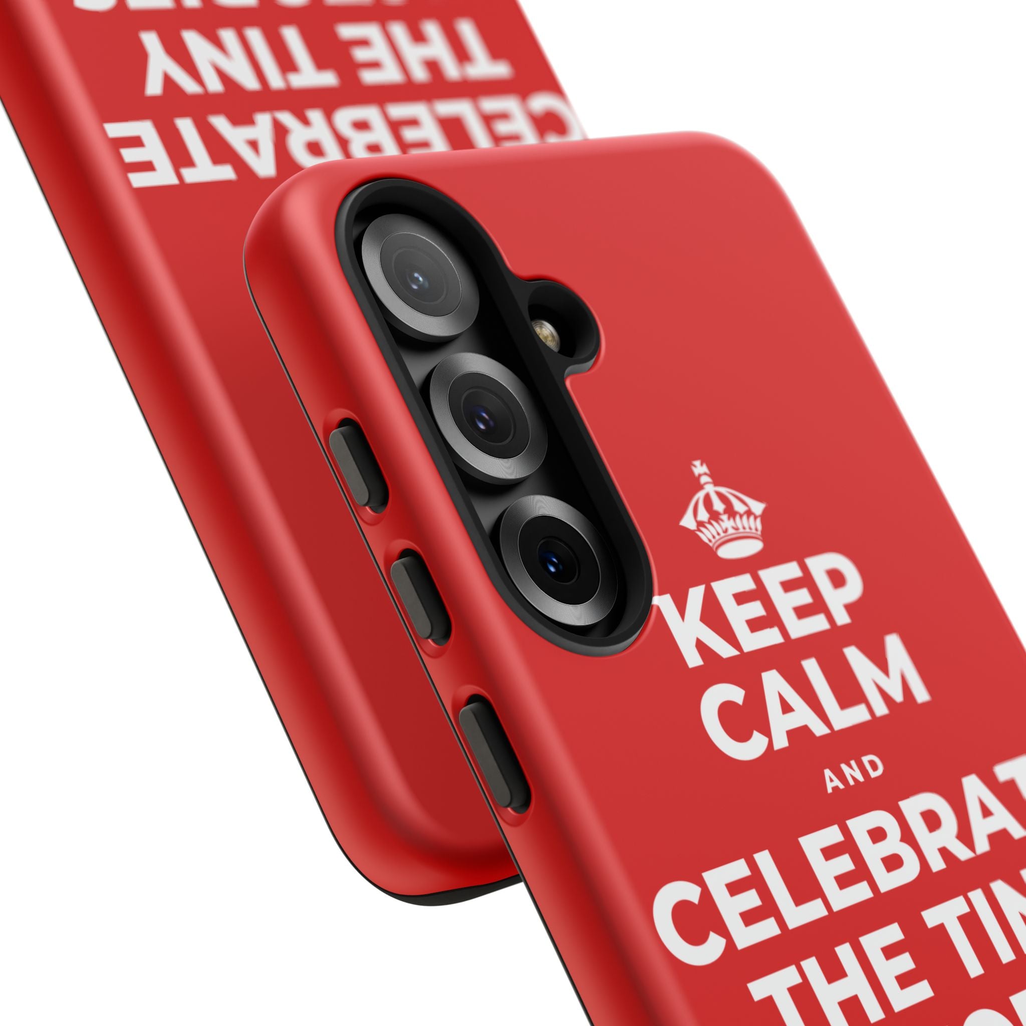 KEEP CALM AND CELEBRATE THE TINY VICTORIES EVERY SINGLE DAY Phone Case