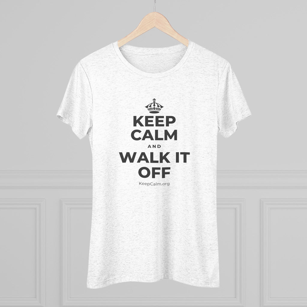 KEEP CALM AND WALK IT OFF Women's Tri-Blend Tee
