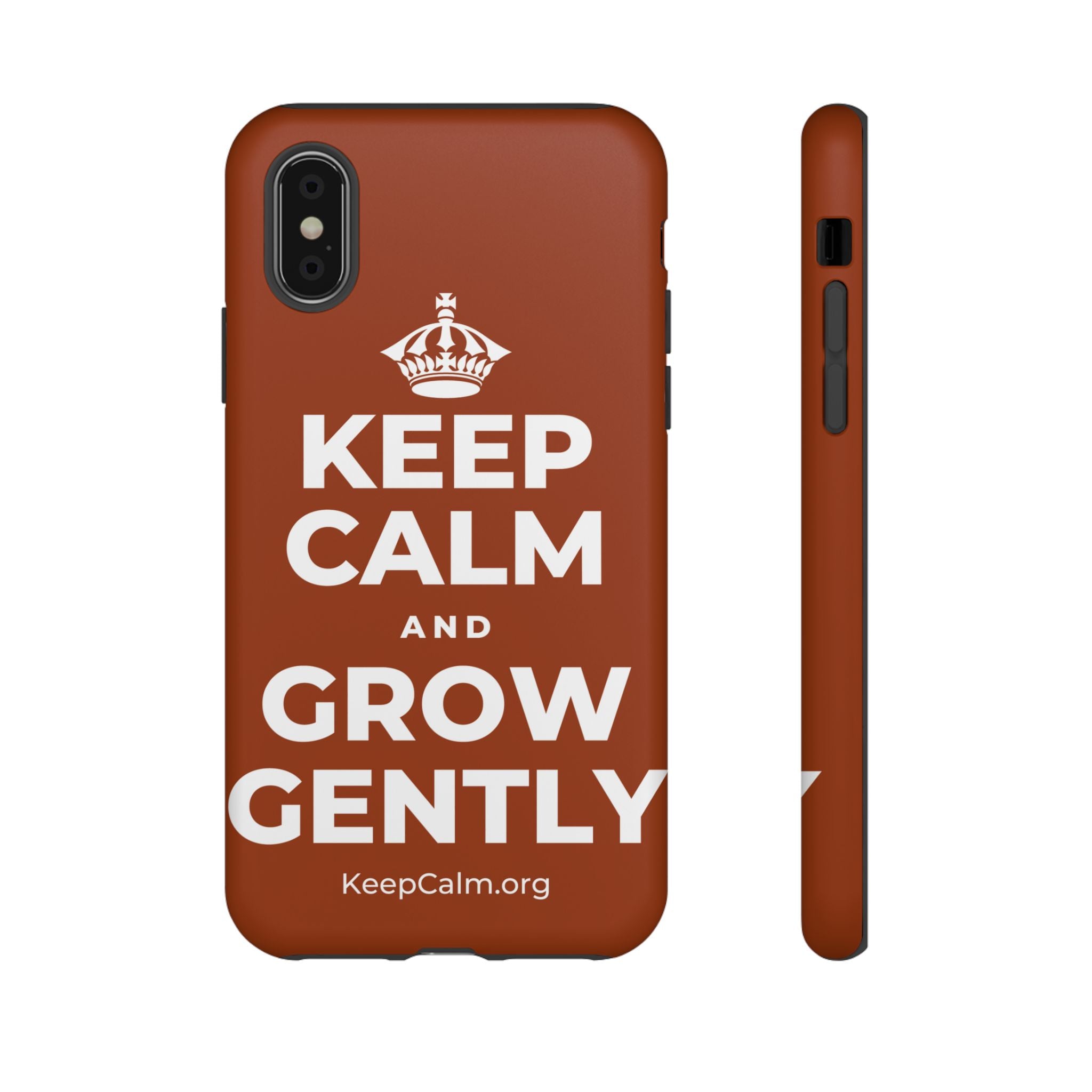 KEEP CALM AND GROW GENTLY Phone Case