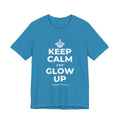 KEEP CALM AND GLOW UP T-Shirt (White–Asphalt)