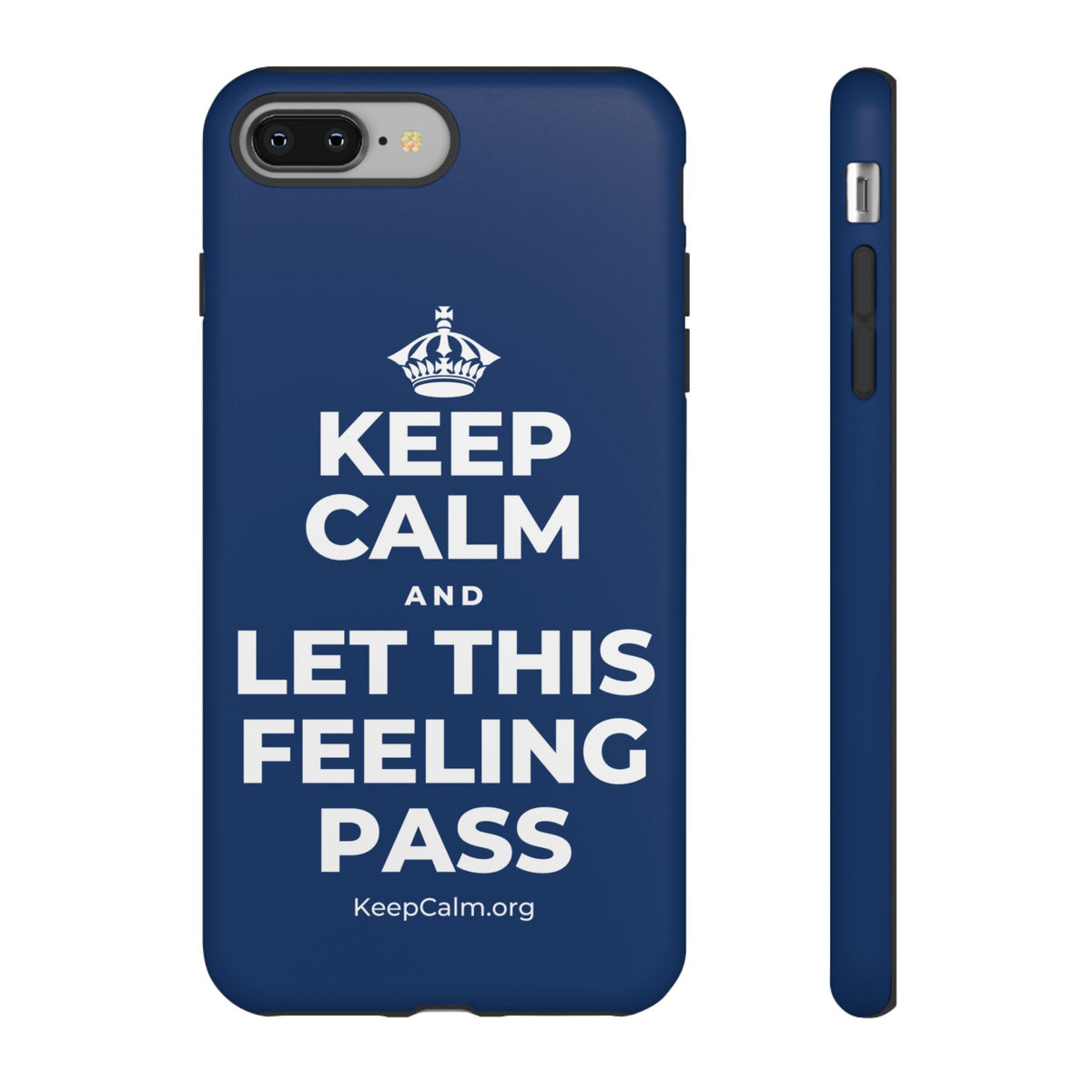 KEEP CALM AND LET THIS FEELING PASS Phone Case