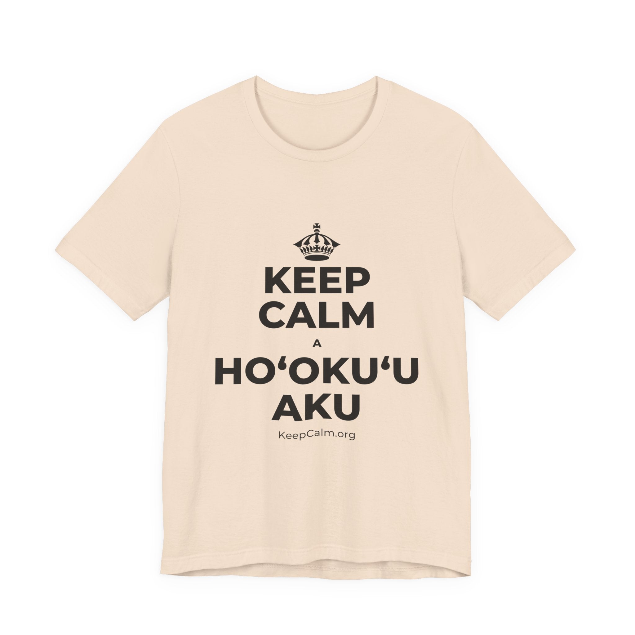 KEEP CALM A HOʻOKUʻU AKU T-Shirt (Soft Cream–Heather Mauve)