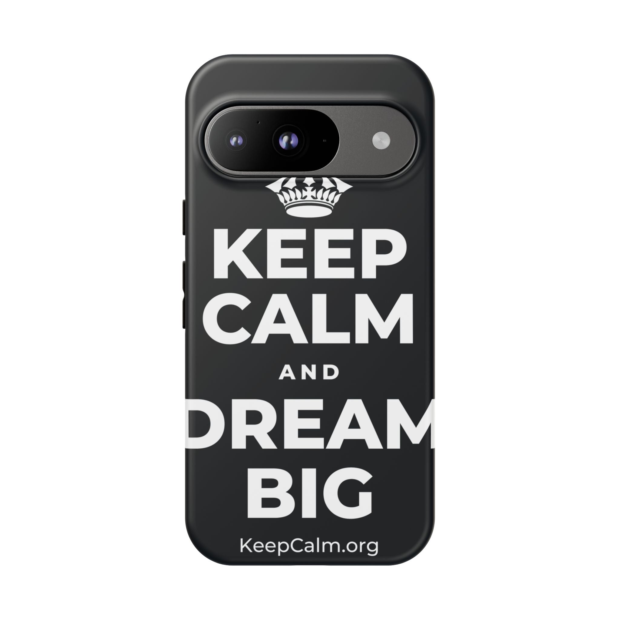 KEEP CALM AND DREAM BIG Phone Case (Dark)