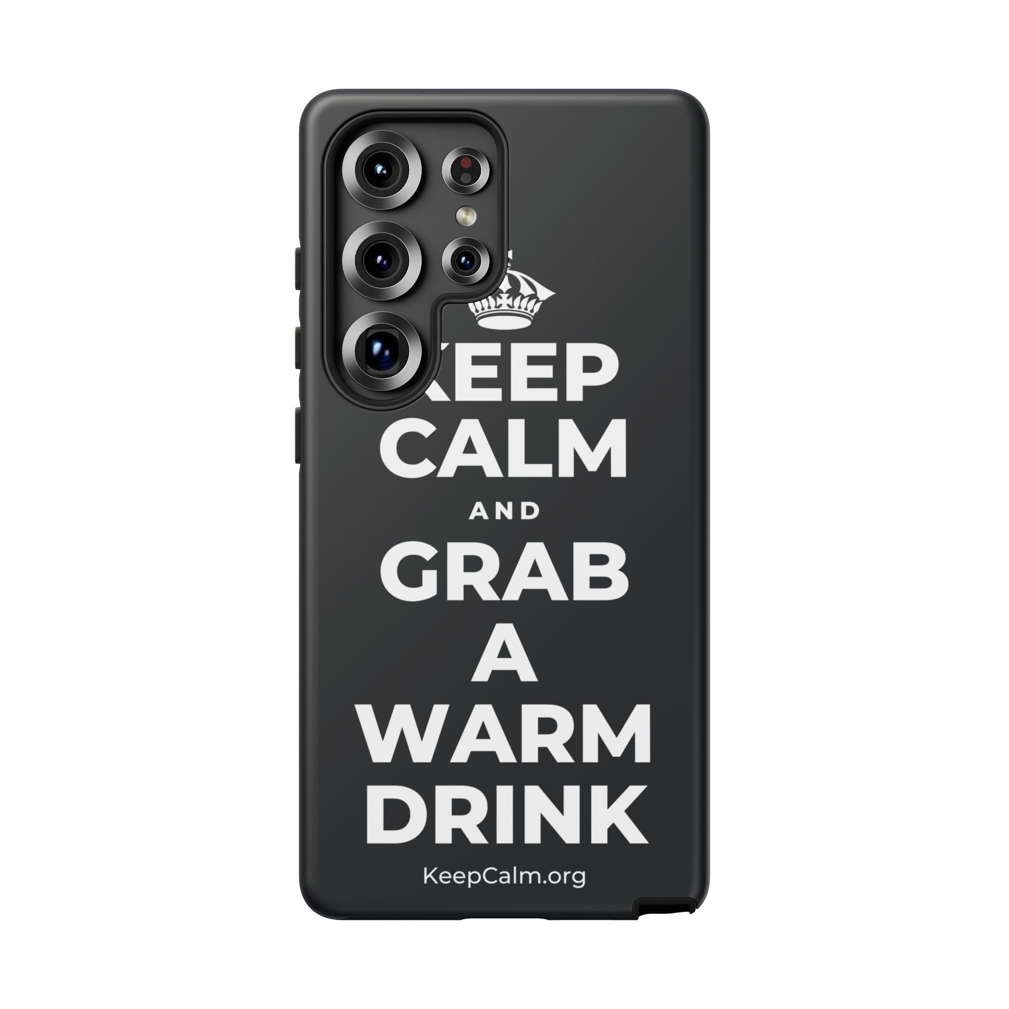 KEEP CALM AND GRAB A WARM DRINK Phone Case (Dark)