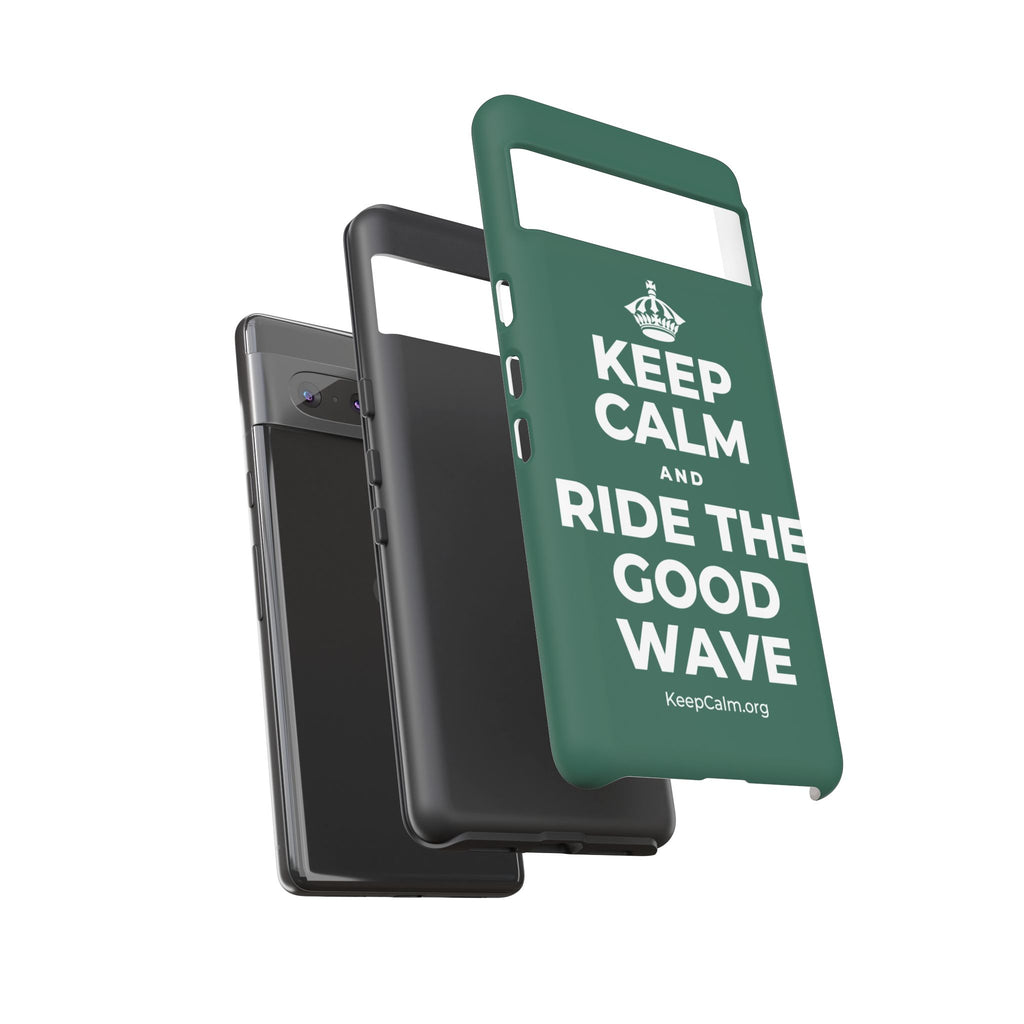 KEEP CALM AND RIDE THE GOOD WAVE Phone Case