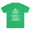 KEEP CALM AND LIGHT A COZY CANDLE Tri-Blend Tee