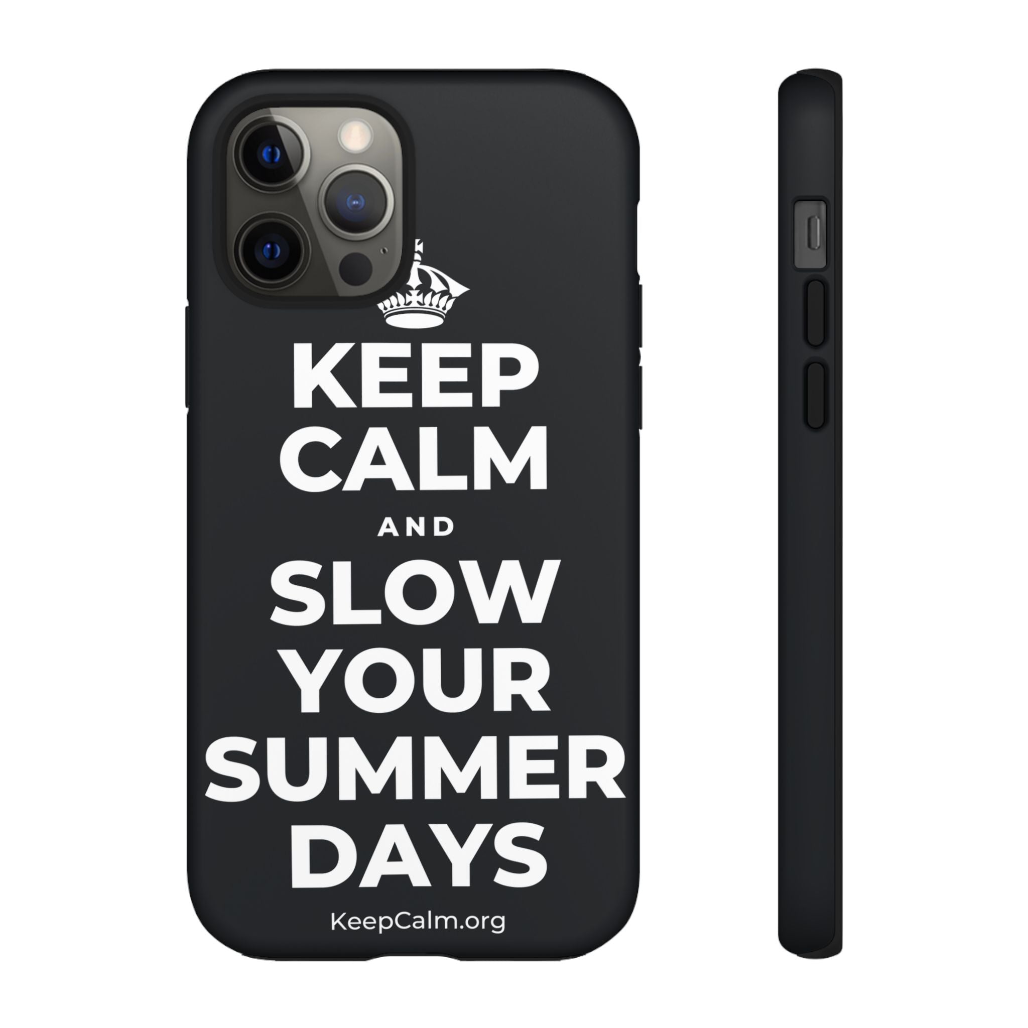 KEEP CALM AND SLOW YOUR SUMMER DAYS Phone Case (Dark)