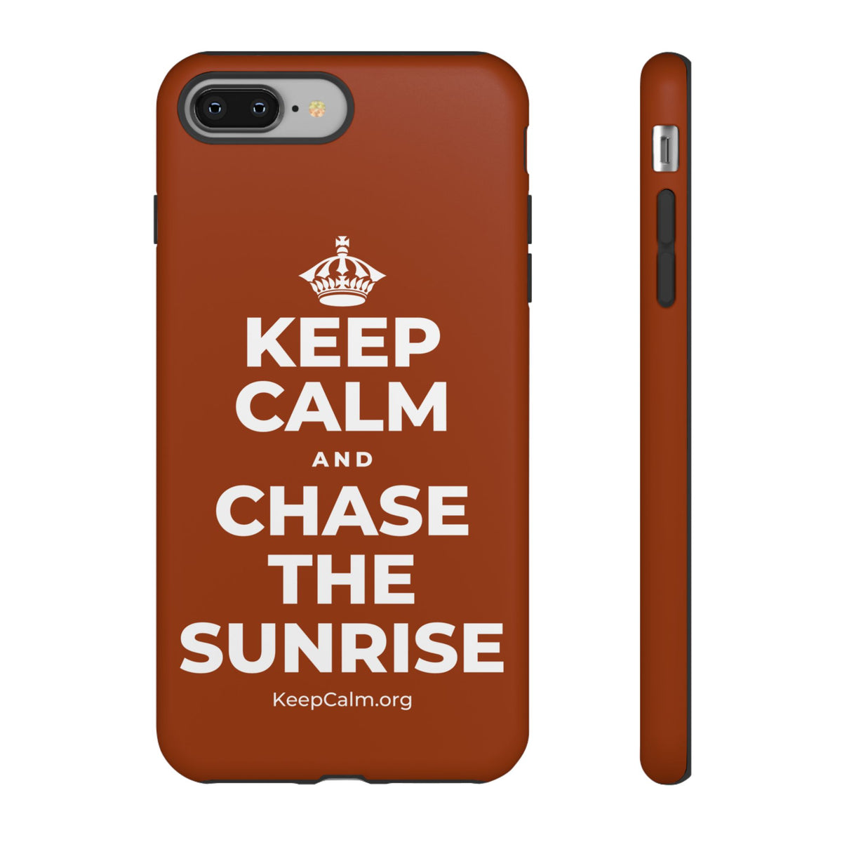 KEEP CALM AND CHASE THE SUNRISE Phone Case