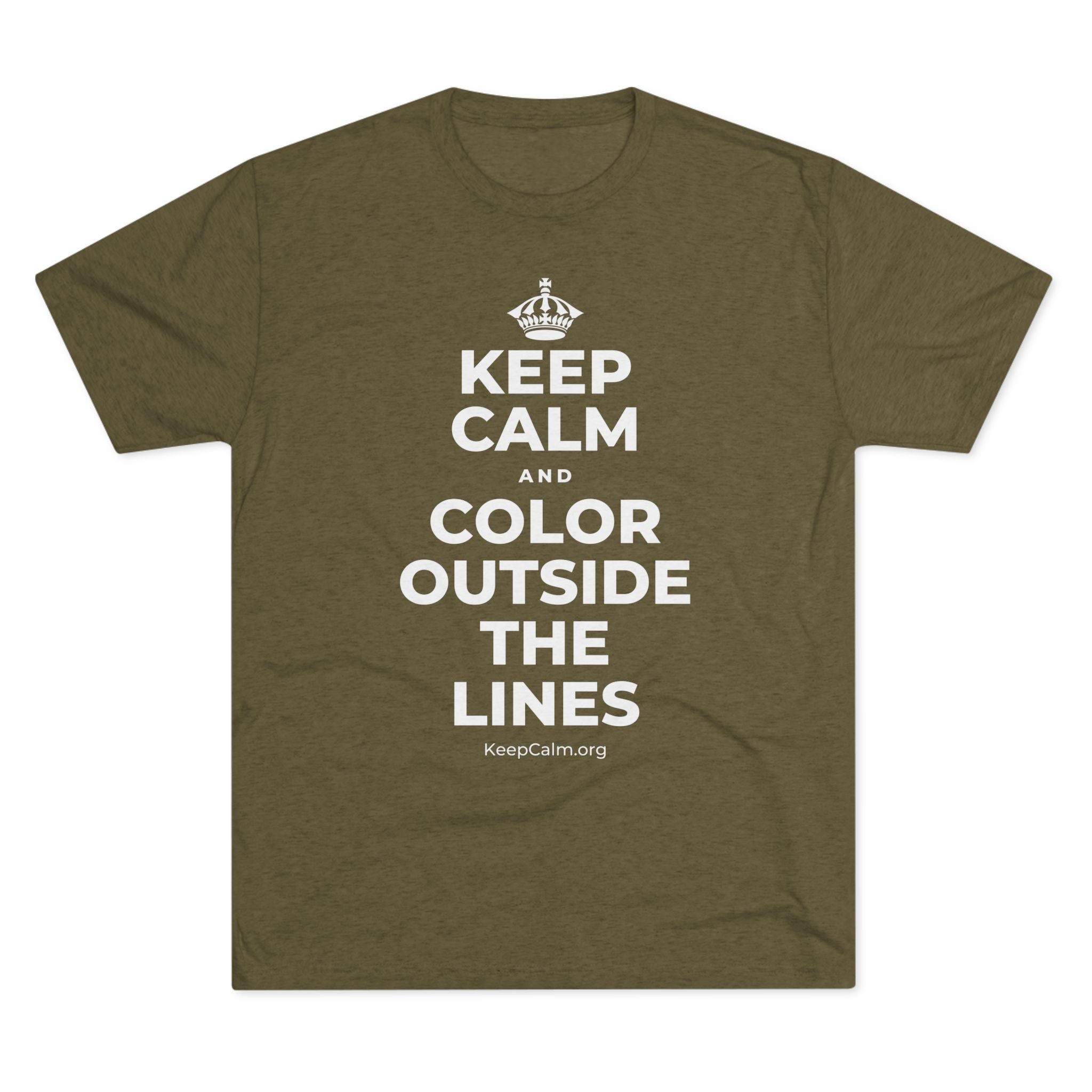 KEEP CALM AND COLOR OUTSIDE THE LINES Tri-Blend Tee