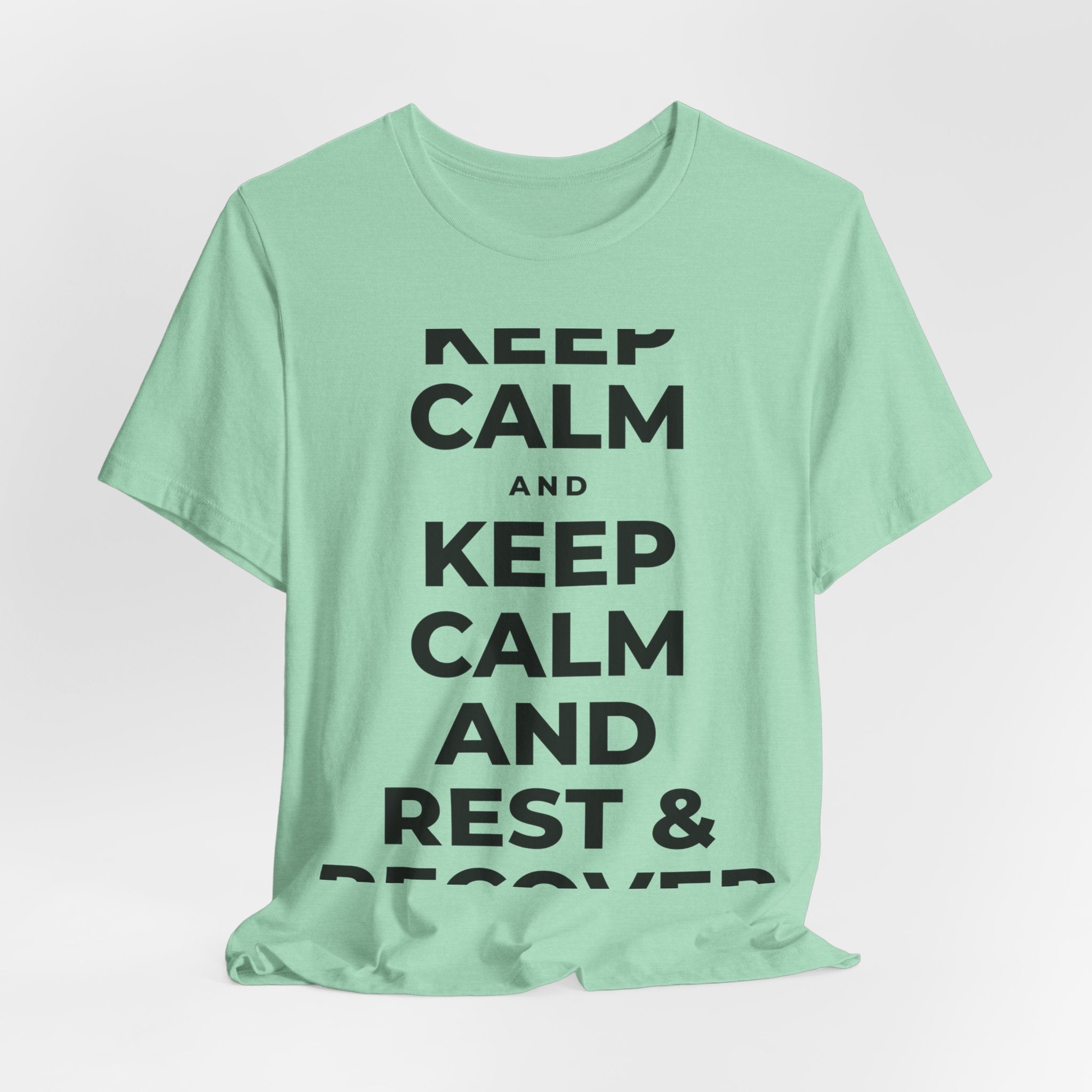 KEEP CALM AND REST & RECOVER T-Shirt (Baby Blue–Silver)