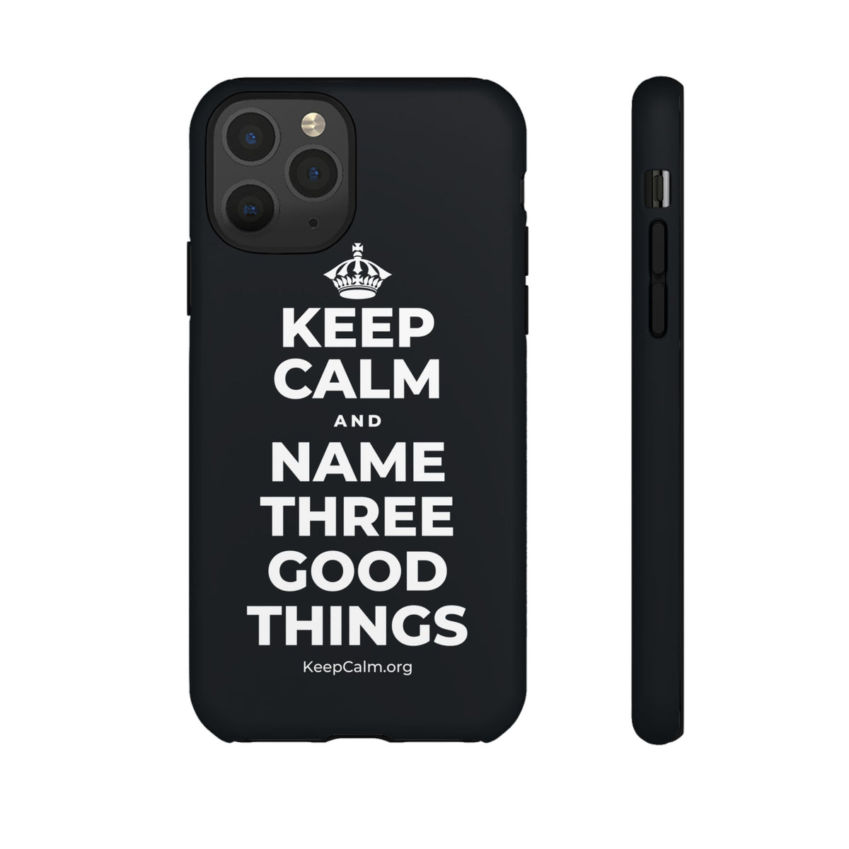 KEEP CALM AND NAME THREE GOOD THINGS Phone Case (Dark)
