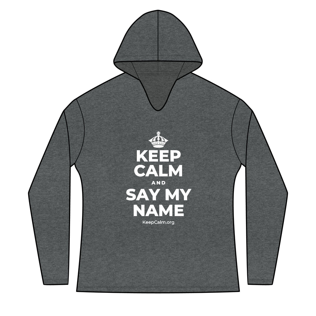 KEEP CALM AND SAY MY NAME Women's Long Sleeve Hoodie