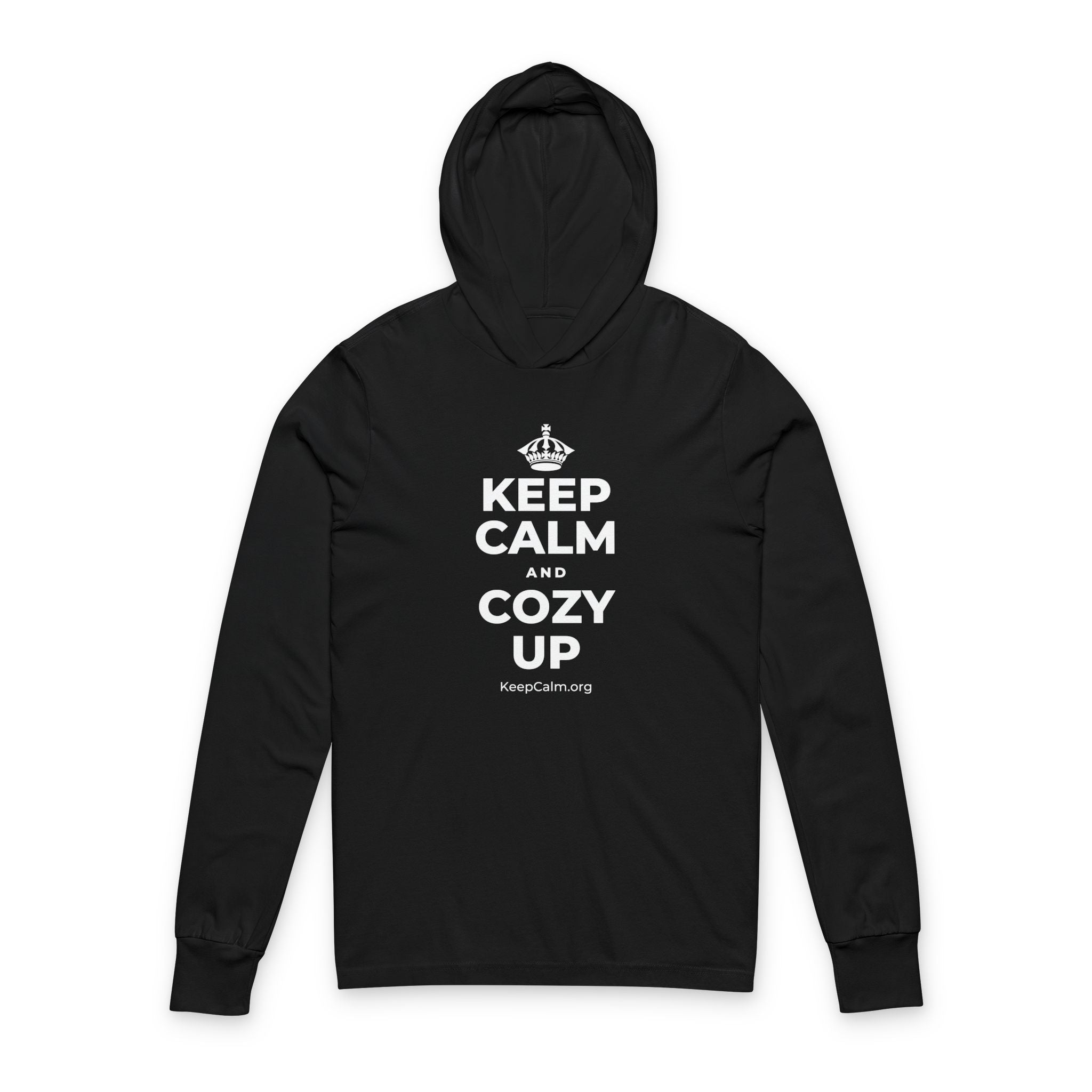 KEEP CALM AND COZY UP Hooded Long Sleeve Tee