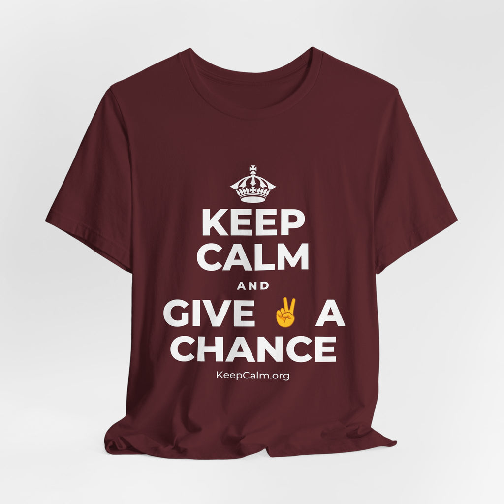 KEEP CALM AND GIVE ✌️ A CHANCE T-Shirt (Baby Blue–Silver)