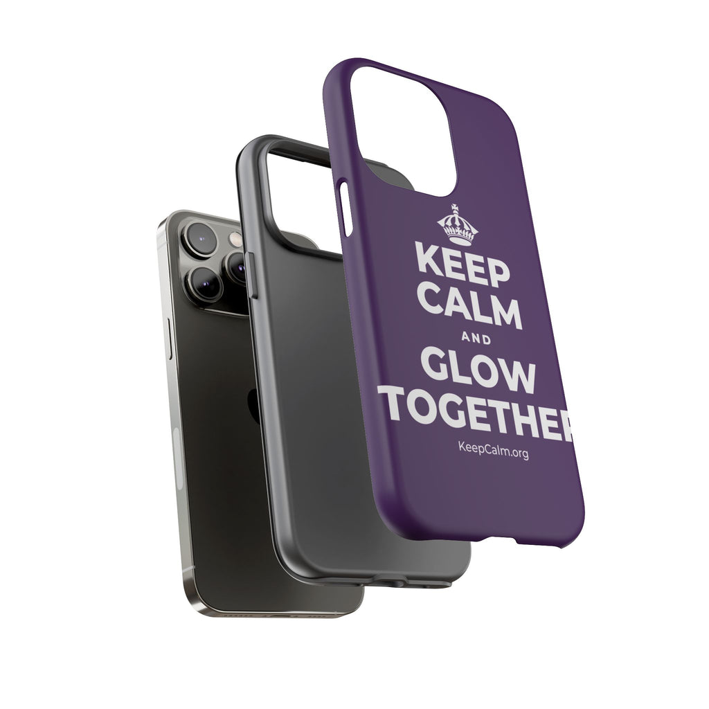 KEEP CALM AND GLOW TOGETHER Phone Case