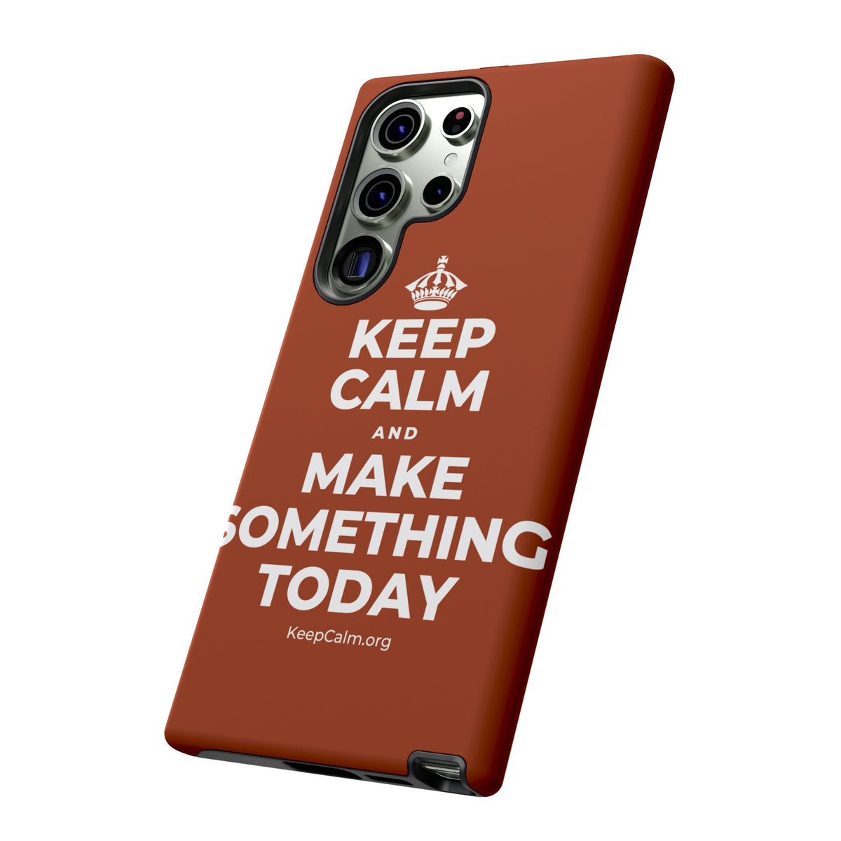 KEEP CALM AND MAKE SOMETHING TODAY Phone Case