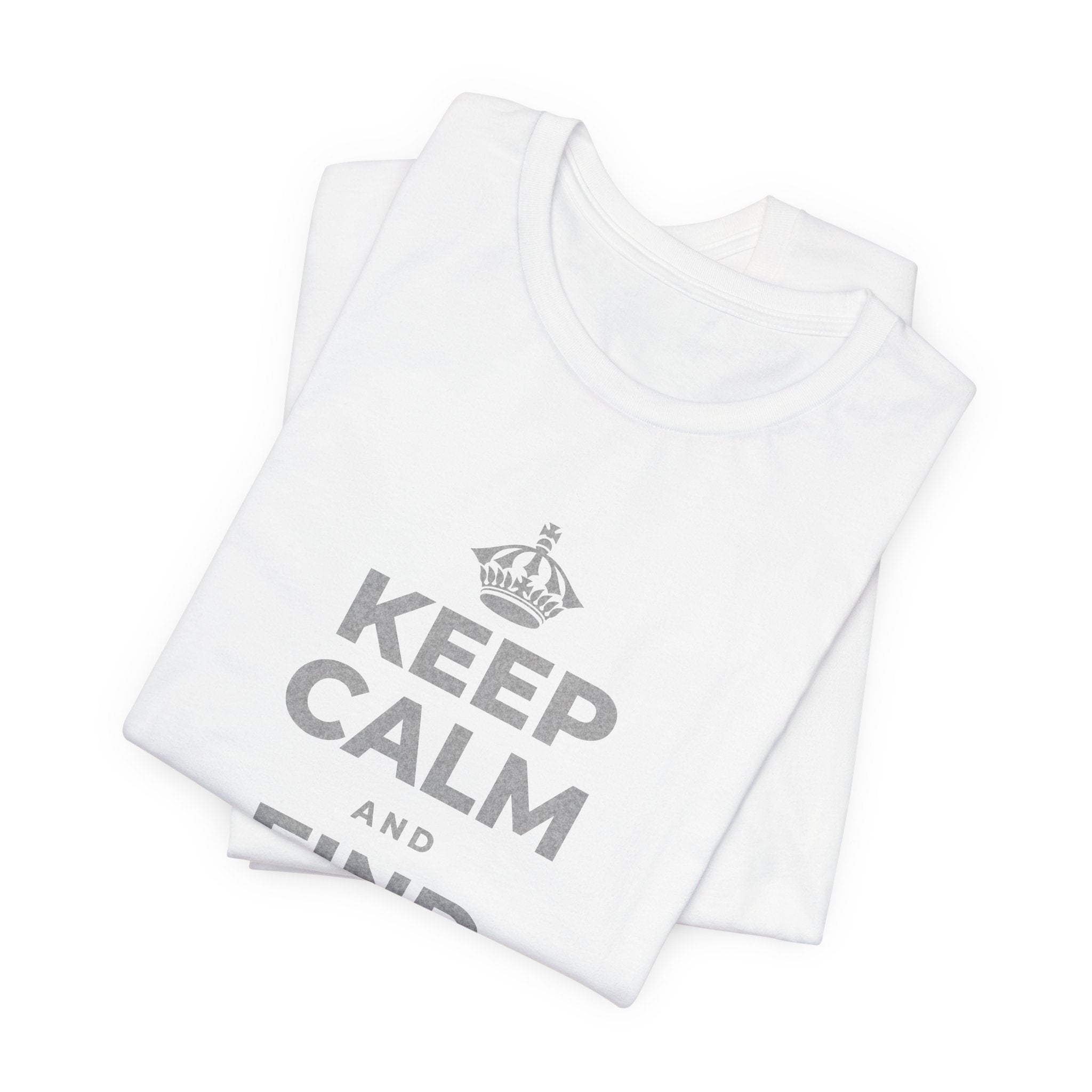 KEEP CALM AND FIND YOUR HOURS T-Shirt (White–Asphalt)
