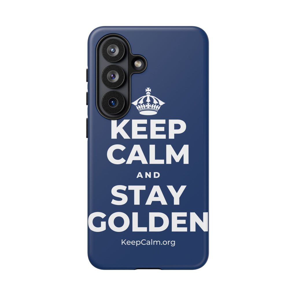 KEEP CALM AND STAY GOLDEN Phone Case