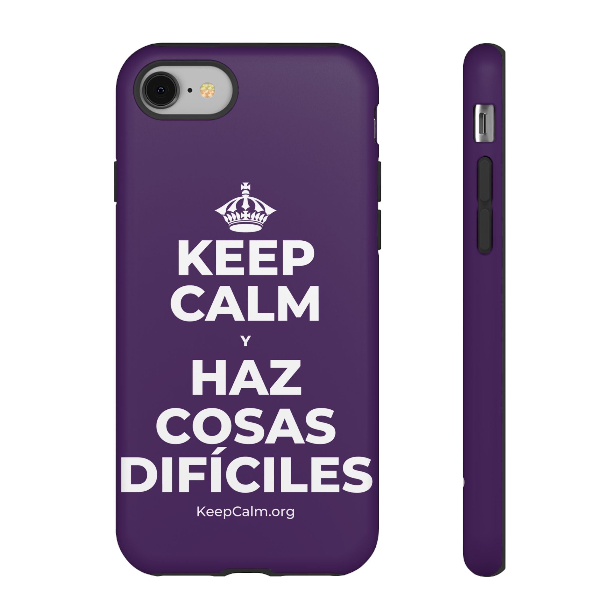 KEEP CALM Y HAZ COSAS DIFÍCILES Phone Case
