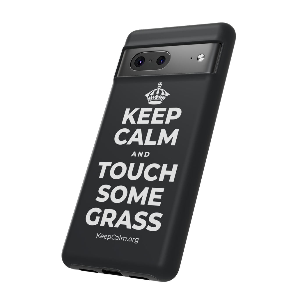 KEEP CALM AND TOUCH SOME GRASS Phone Case (Dark)