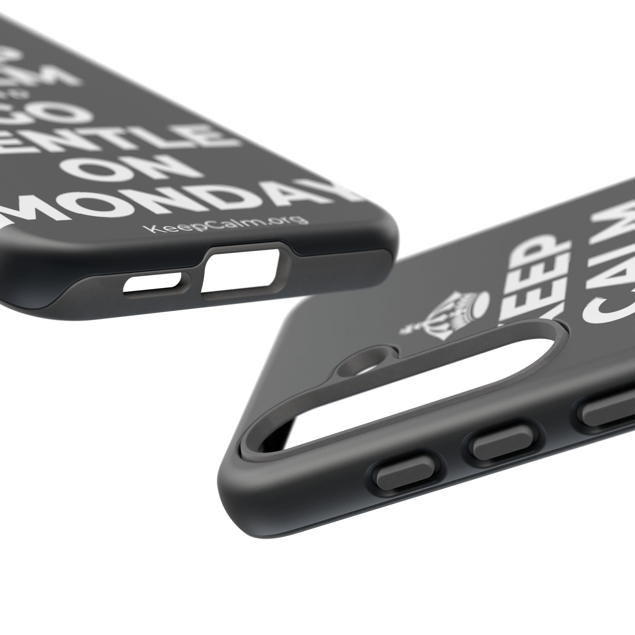 KEEP CALM AND GO GENTLE ON MONDAY Phone Case (Dark)