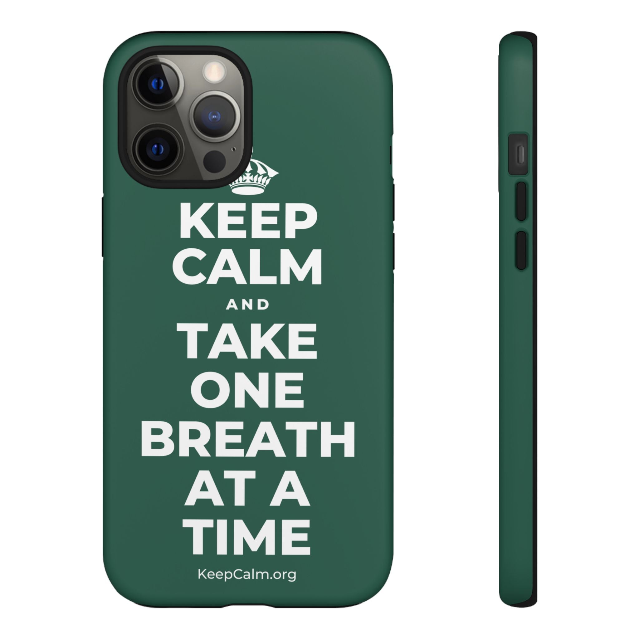 KEEP CALM AND TAKE ONE BREATH AT A TIME Phone Case