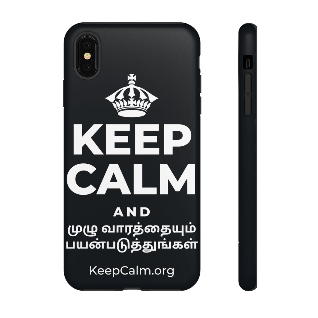 KEEP CALM AND முழு வாரத்தையும் பயன்படுத்துங்கள் Phone Case (Dark)