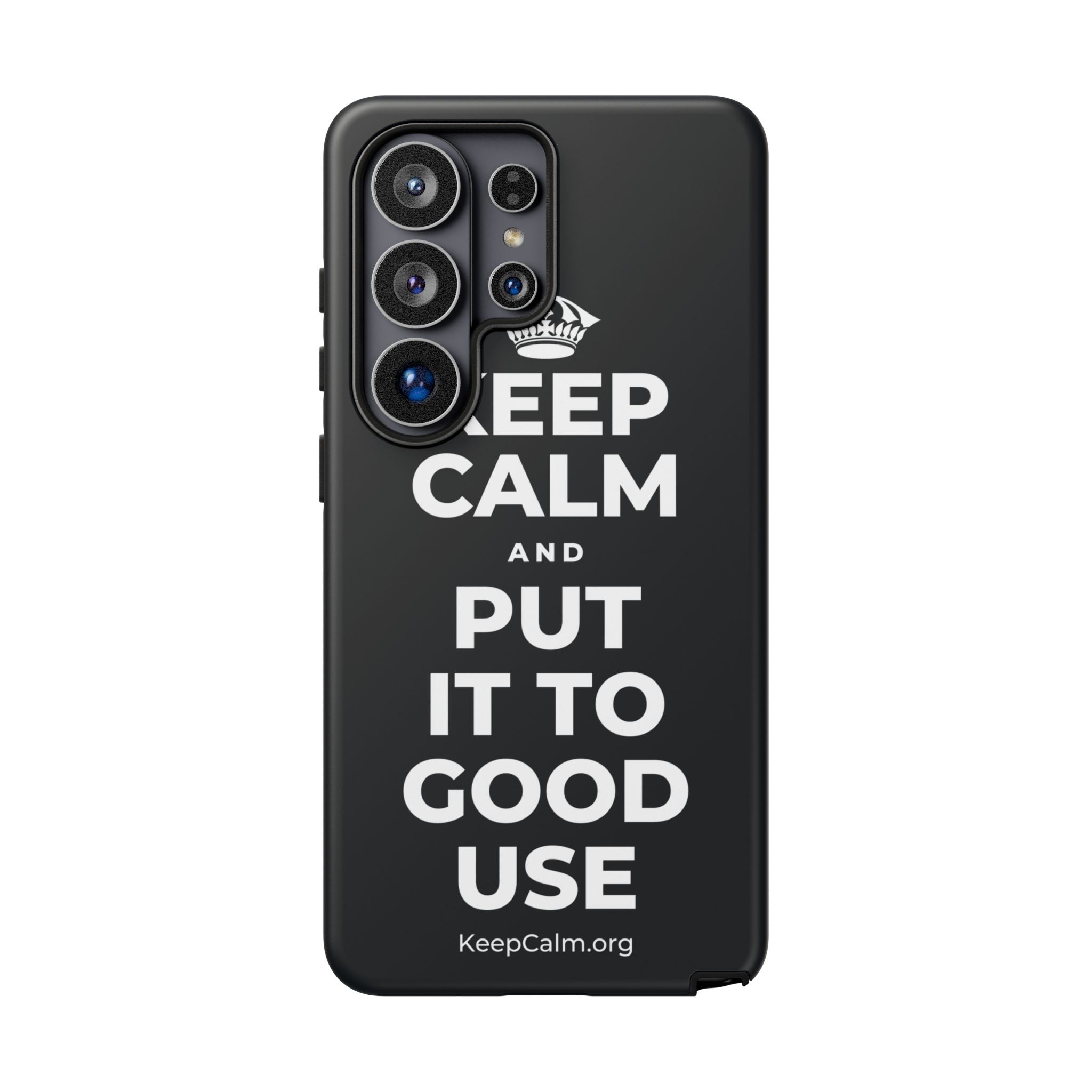 KEEP CALM AND PUT IT TO GOOD USE Phone Case (Dark)