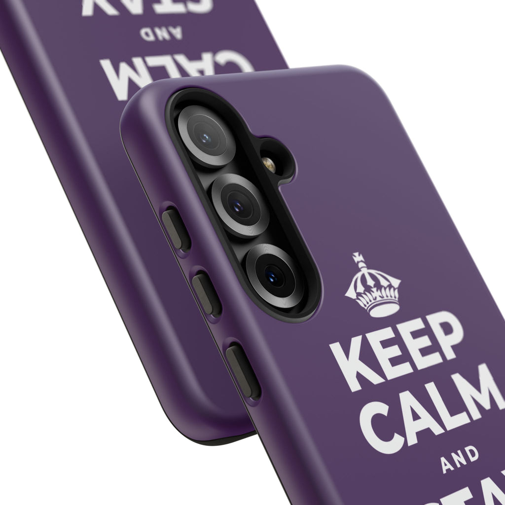 KEEP CALM AND STAY FEARLESS Phone Case