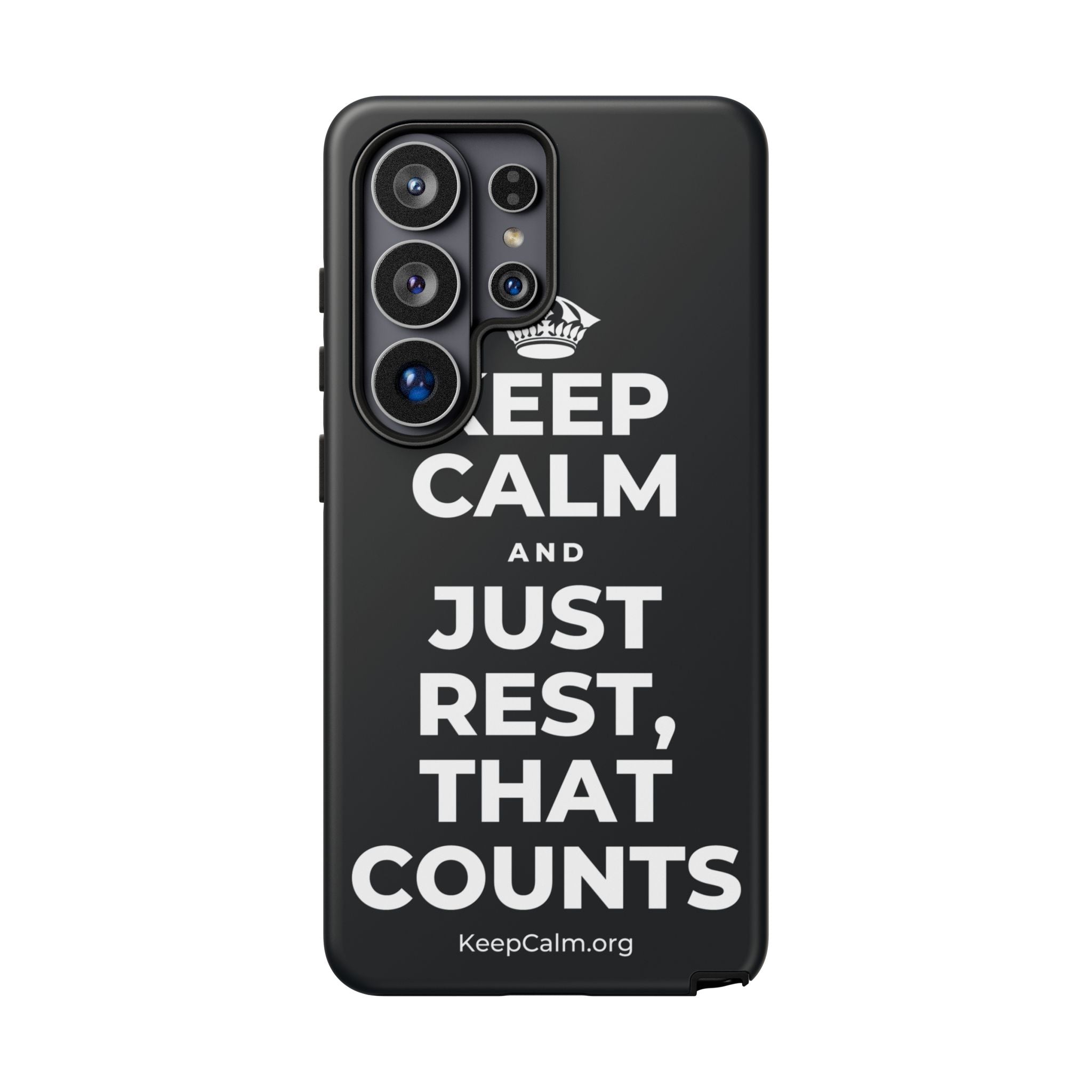 KEEP CALM AND JUST REST, THAT COUNTS Phone Case (Dark)