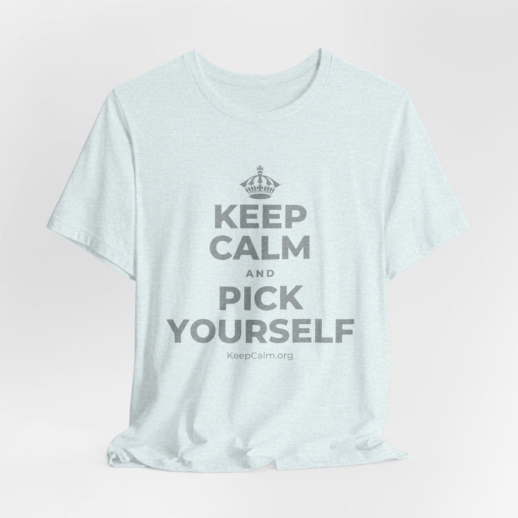 KEEP CALM AND PICK YOURSELF T-Shirt (Soft Cream–Heather Mauve)