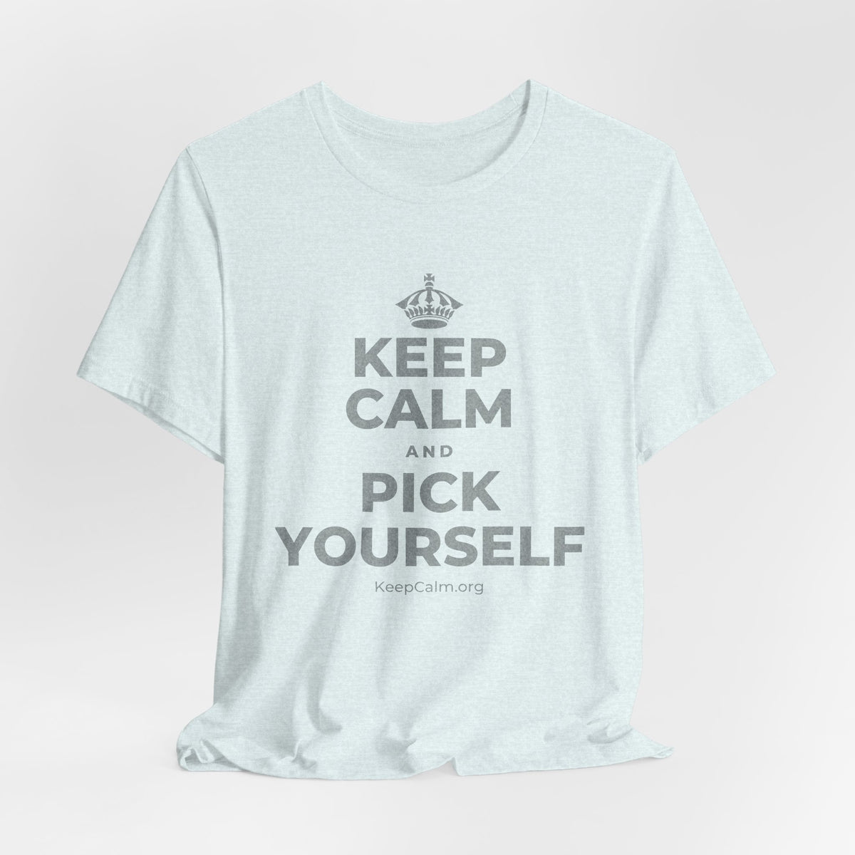 KEEP CALM AND PICK YOURSELF T-Shirt (Soft Cream–Heather Mauve)