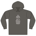 KEEP CALM AND DO A SMALL GOOD DEED Organic Hoodie Tee