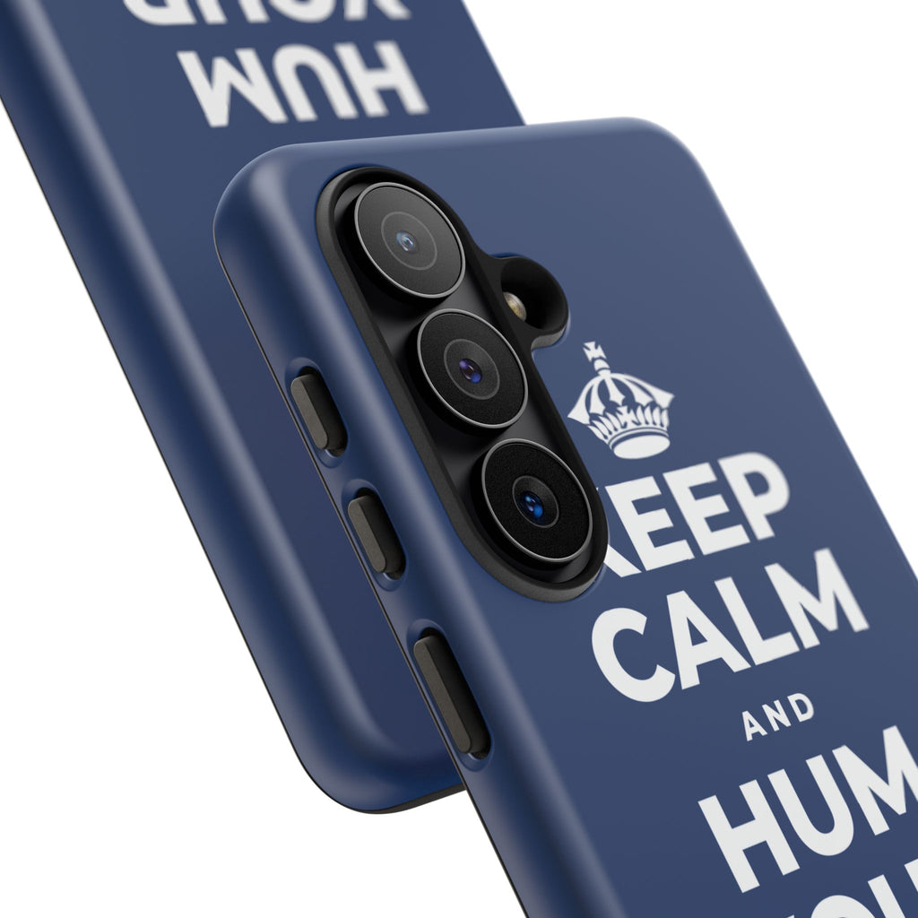 KEEP CALM AND HUM YOUR FAVORITE TUNE Phone Case