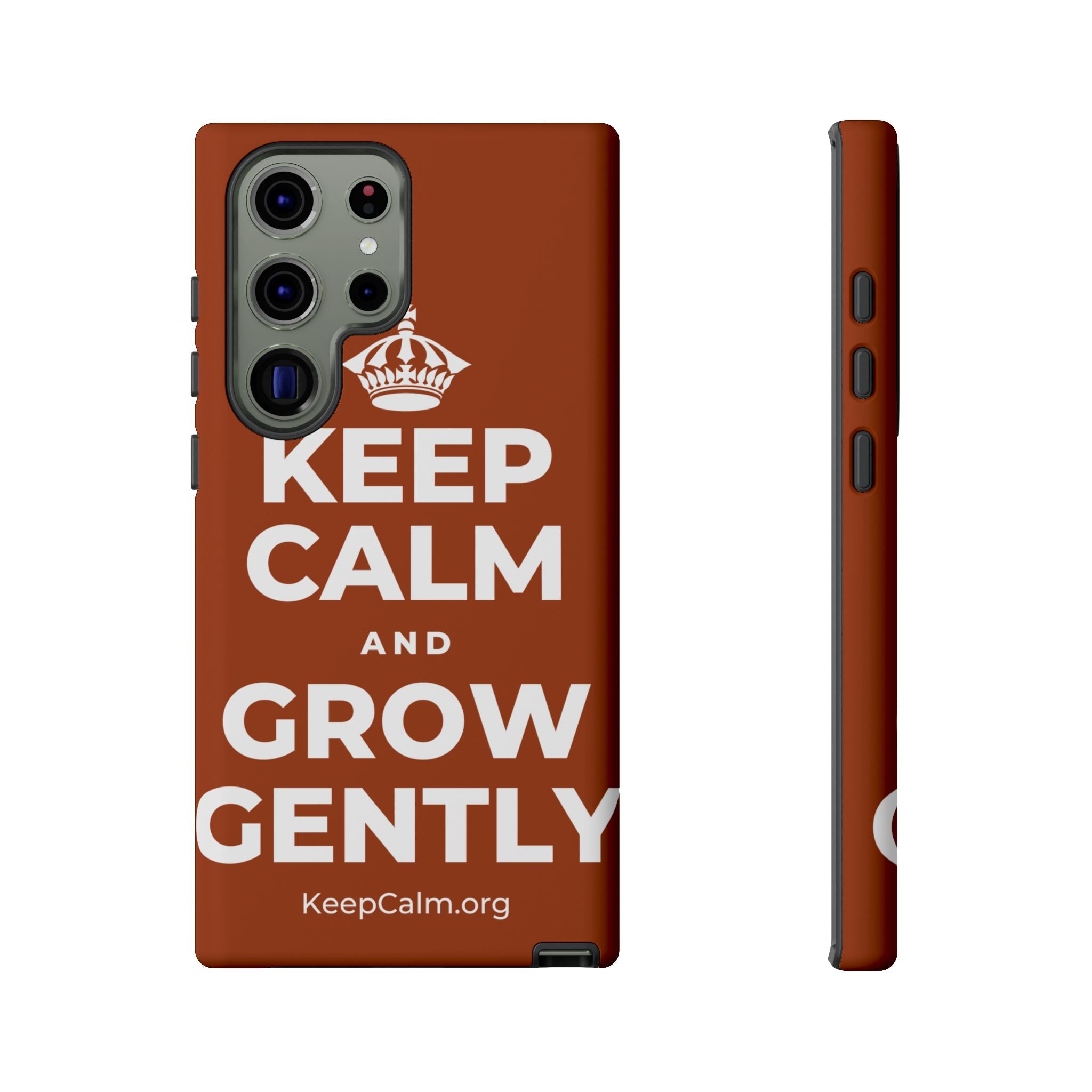 KEEP CALM AND GROW GENTLY Phone Case