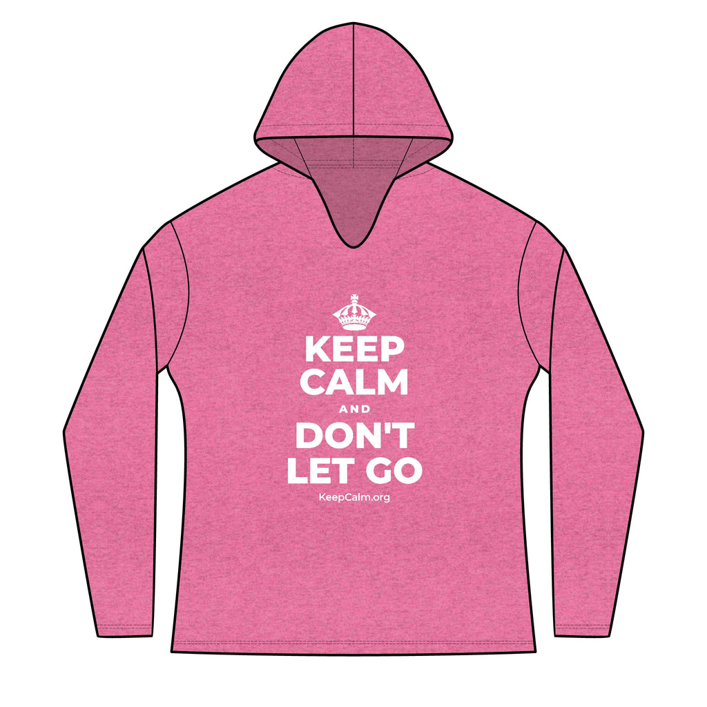 KEEP CALM AND DON'T LET GO Women's Long Sleeve Hoodie