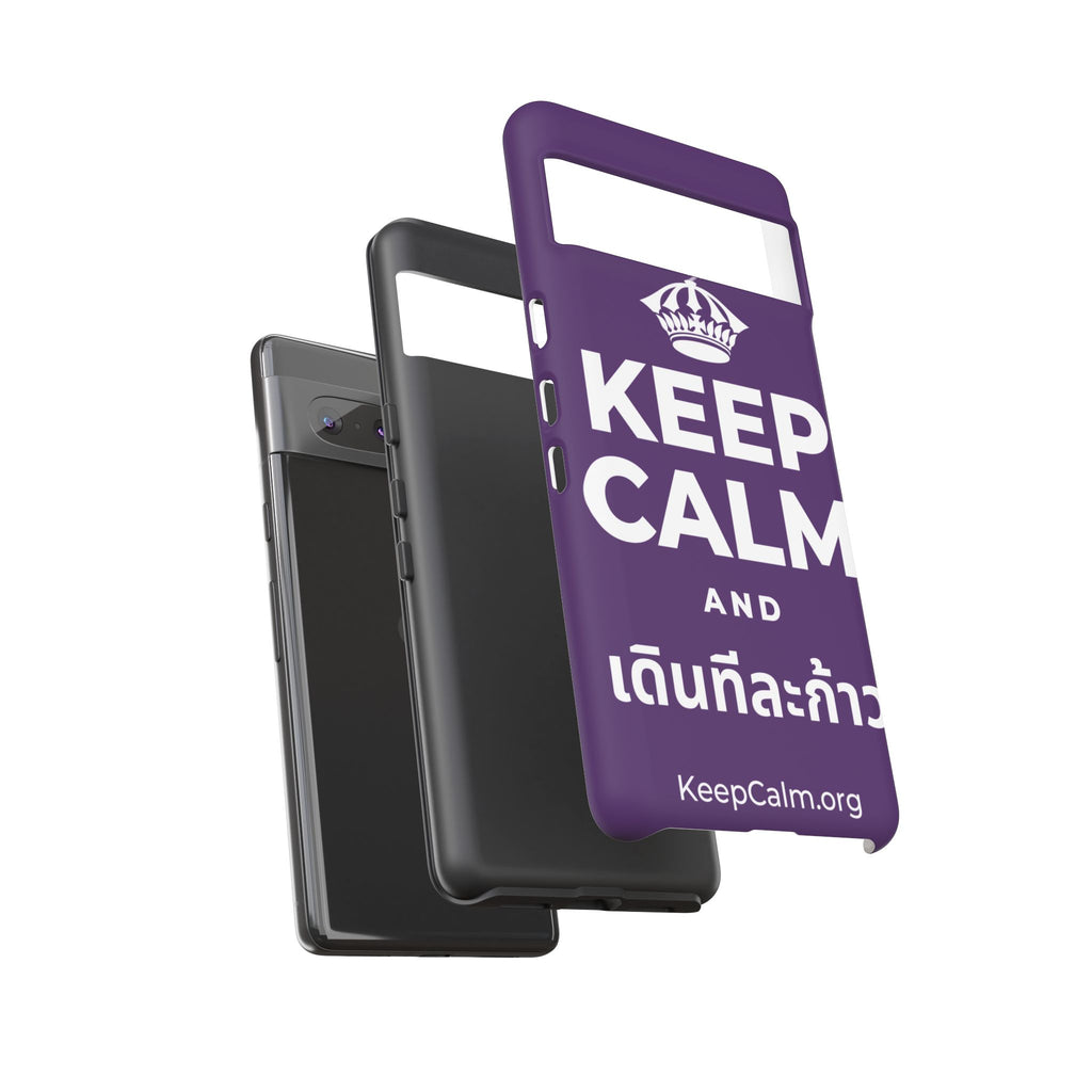 KEEP CALM AND เดินทีละก้าว Phone Case