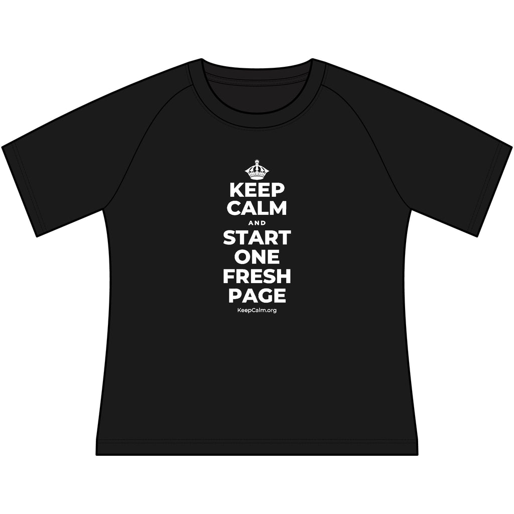 KEEP CALM AND START ONE FRESH PAGE Women's Raglan Tee