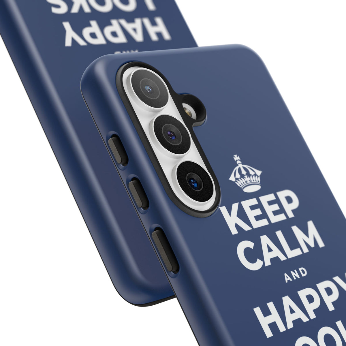 KEEP CALM AND HAPPY LOOKS GOOD ON YOU Phone Case