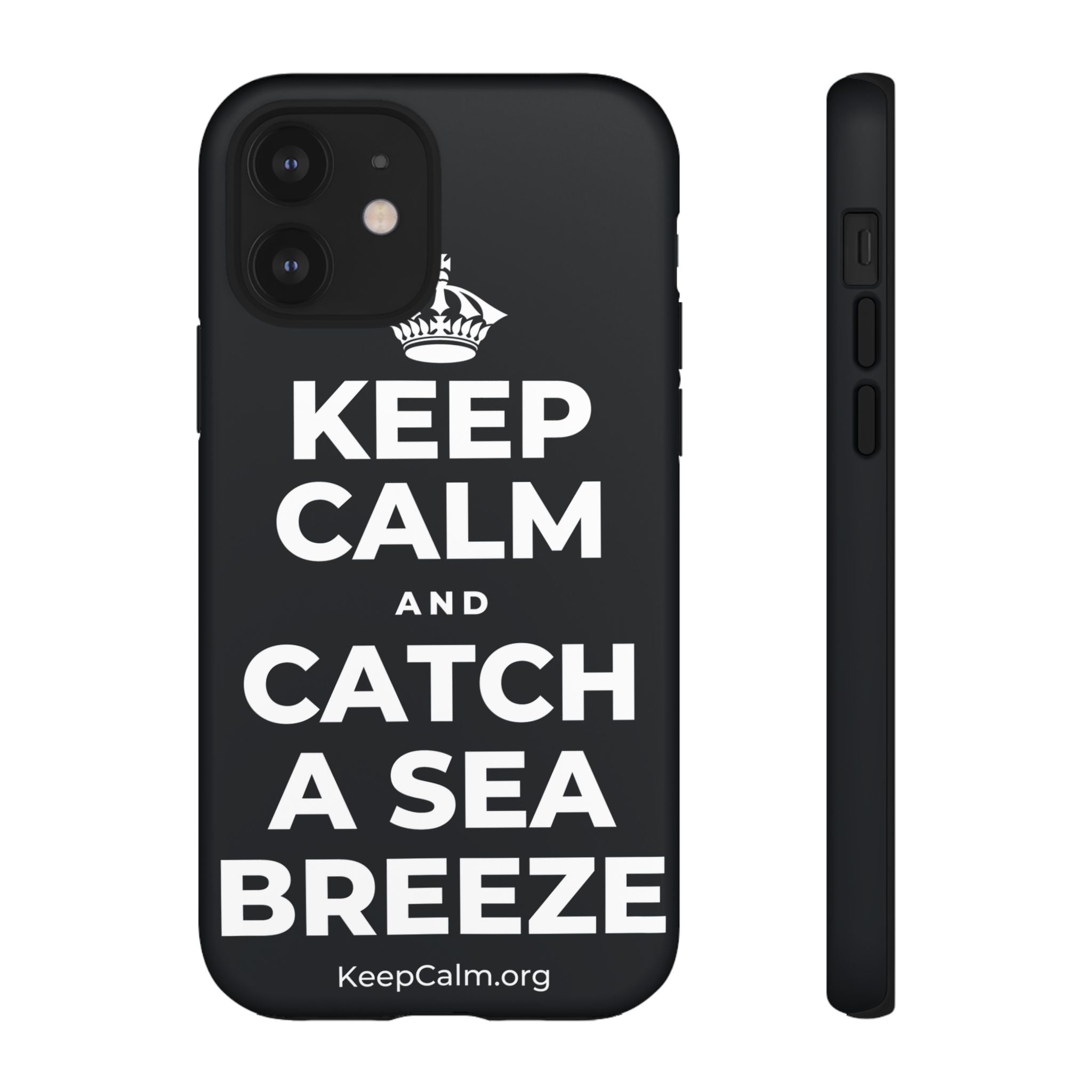 KEEP CALM AND CATCH A SEA BREEZE Phone Case (Dark)