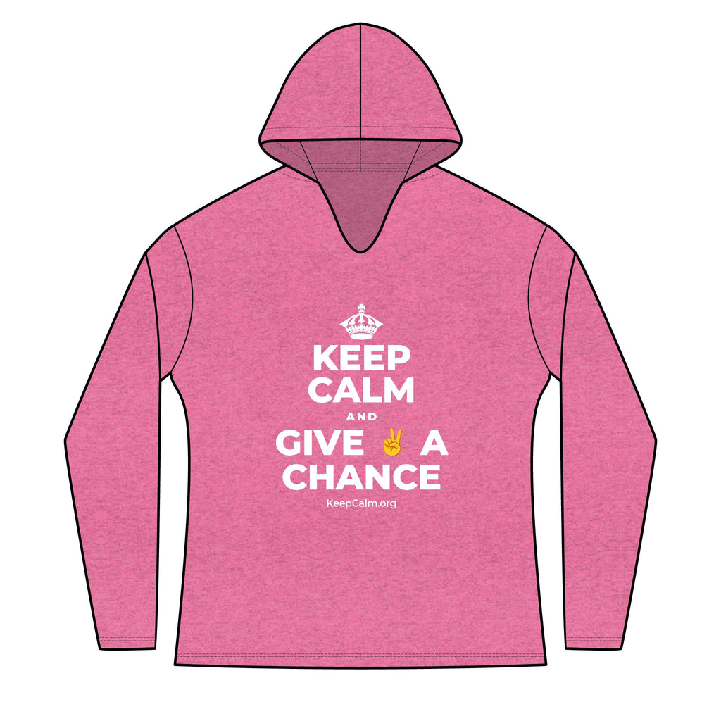 KEEP CALM AND GIVE ✌️ A CHANCE Women's Long Sleeve Hoodie