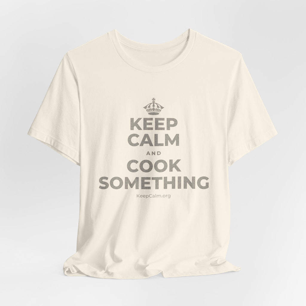 KEEP CALM AND COOK SOMETHING T-Shirt (White–Asphalt)
