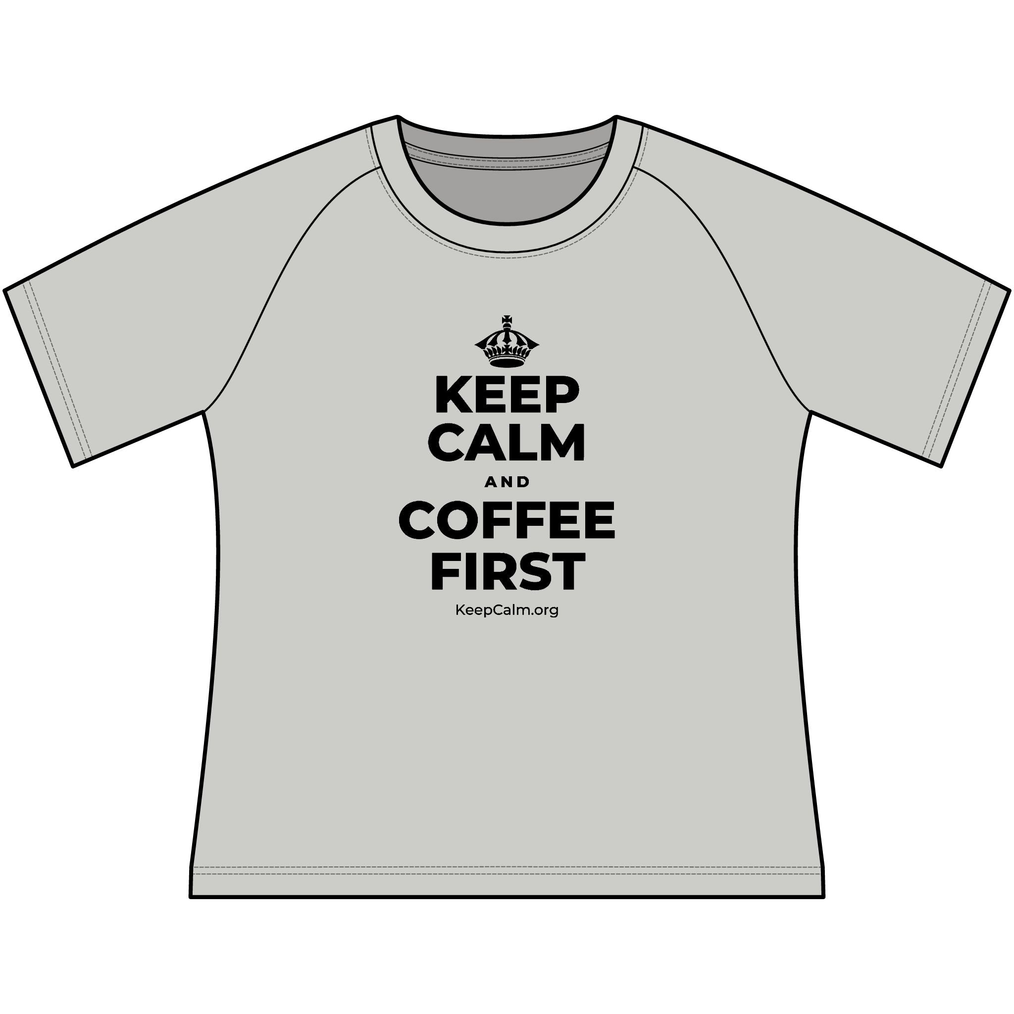 KEEP CALM AND COFFEE FIRST Women's Raglan Tee