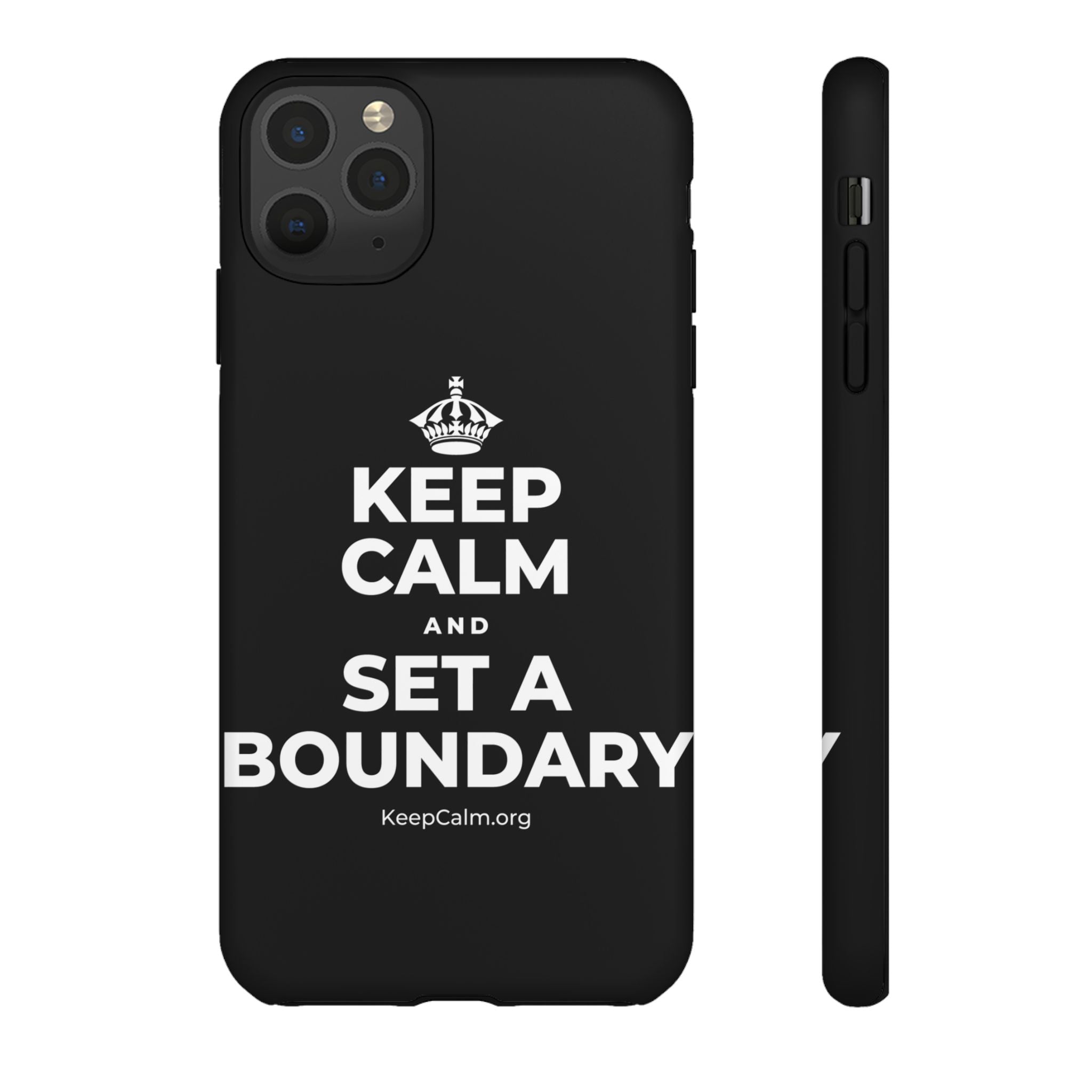 KEEP CALM AND SET A BOUNDARY Phone Case